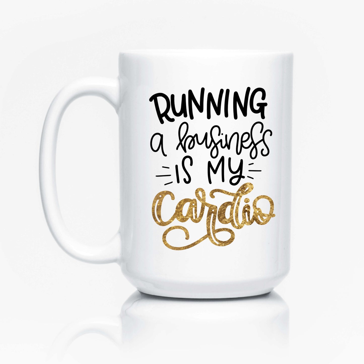 Running a business is my cardio