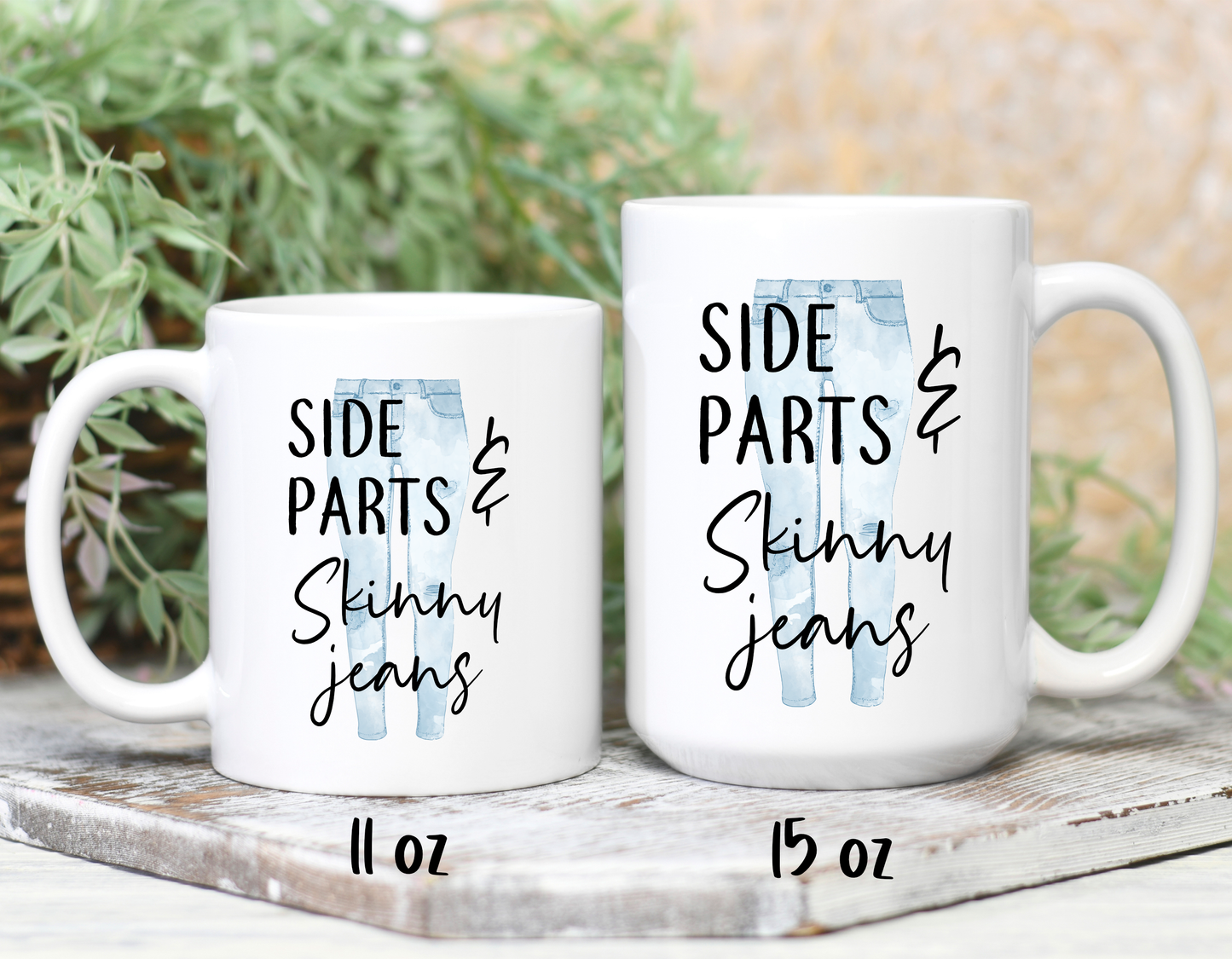 Side Parts & Skinny Jeans - Ceramic Mug