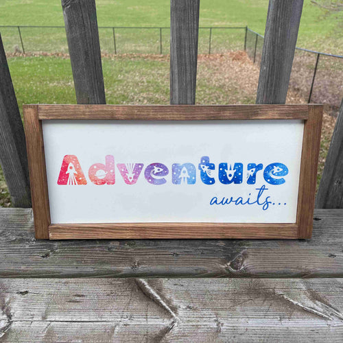 Adventure Awaits - printed wood sign