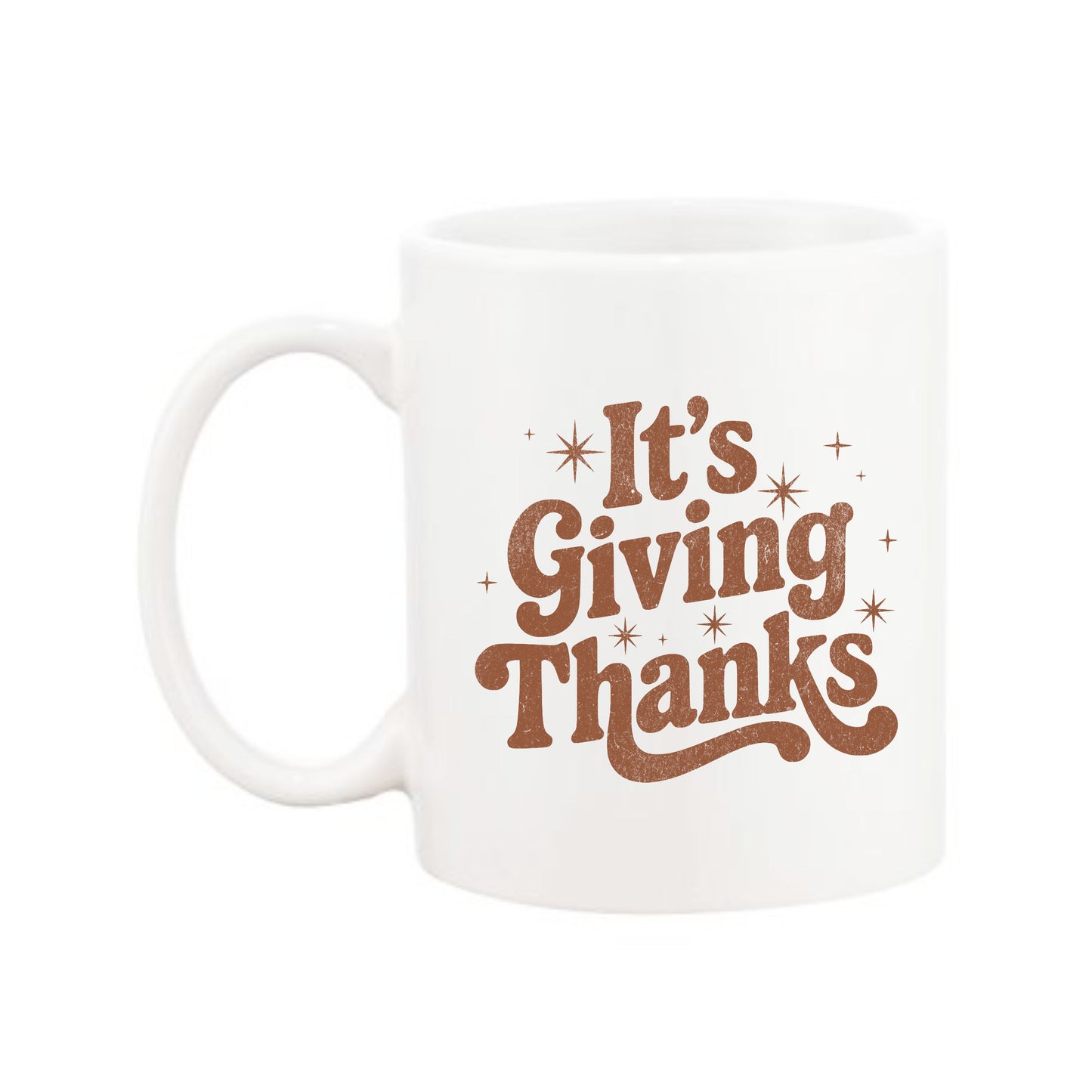 It's Giving Thanks - Coffee Mug