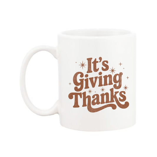 It's Giving Thanks - Coffee Mug
