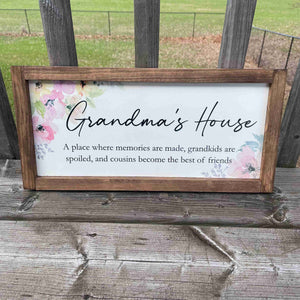 Grandma's House - printed wood sign with rustic farmhouse style frame