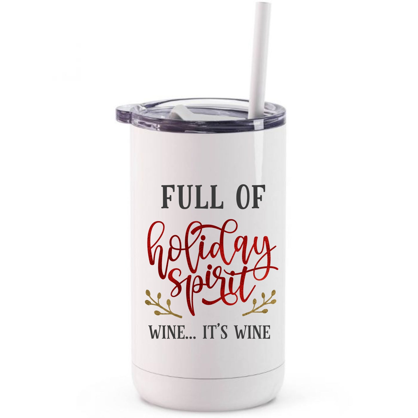 Holiday Spirit - Tumbler