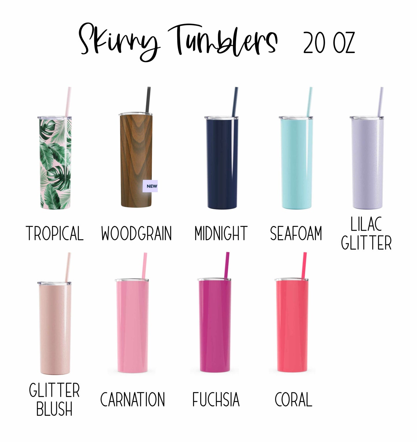 Skinny Tumblers