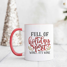 Load image into Gallery viewer, Funny Christmas wine mug
