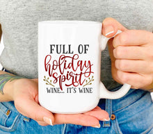 Load image into Gallery viewer, Funny Christmas mug wine
