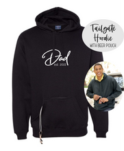 Load image into Gallery viewer, Dad - Tailgate Hoodie
