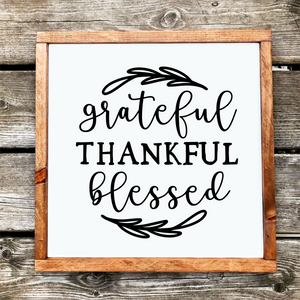 Grateful Thankful Blessed - Framed Wood Sign