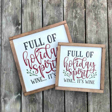 Load image into Gallery viewer, Holiday Spirit - Framed Wood Sign
