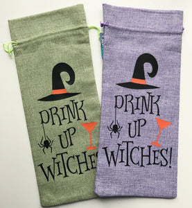 Drink up Witches - Wine Bag