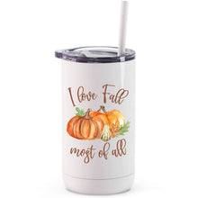 Load image into Gallery viewer, I love Fall most of all - insulated tumbler
