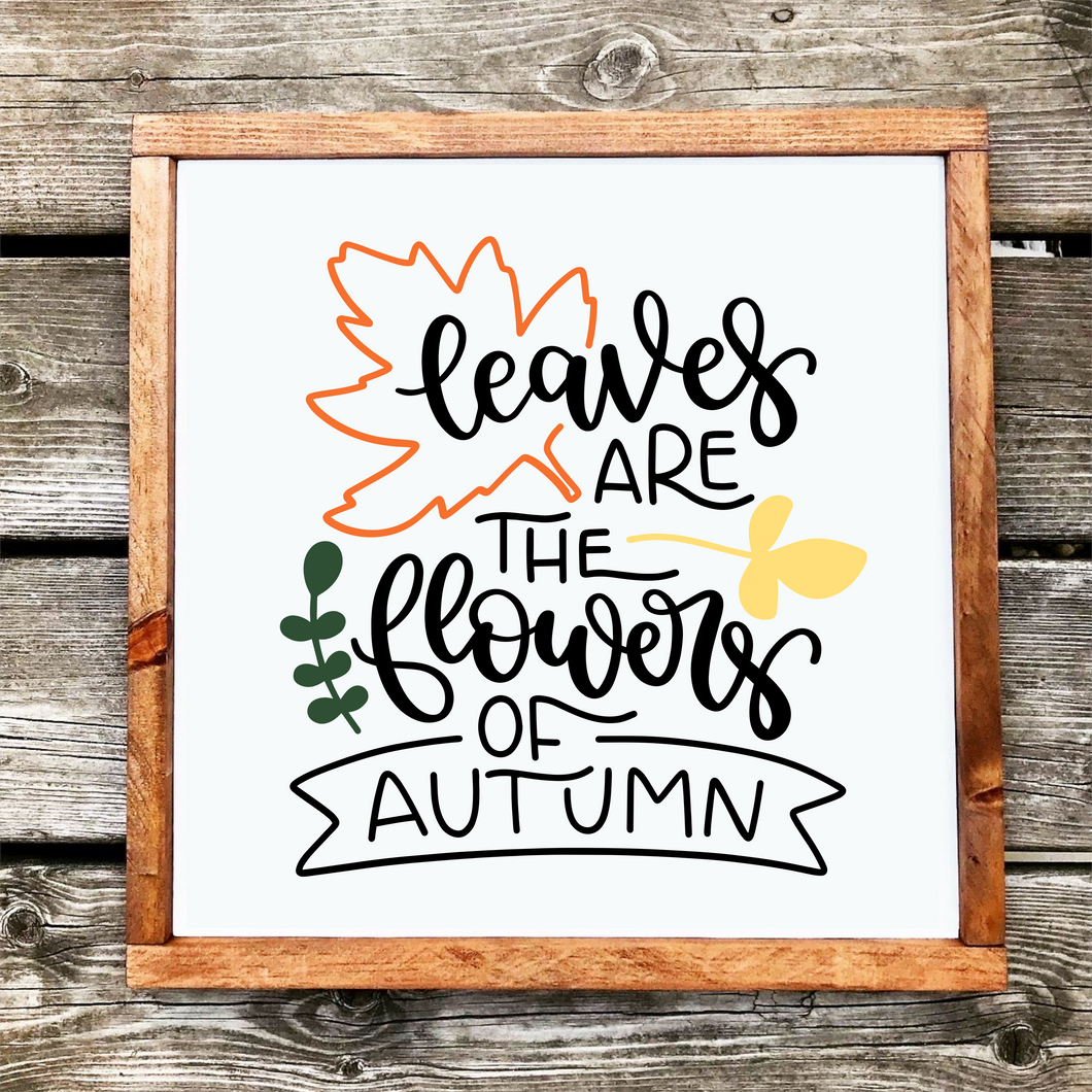 Flowers of Autumn - Framed Wood Sign