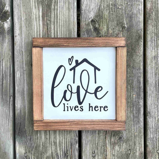 Love Lives Here - Framed Wood Sign