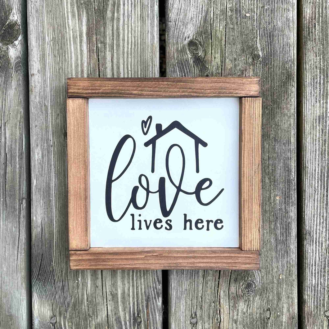Love Lives Here - Framed Wood Sign