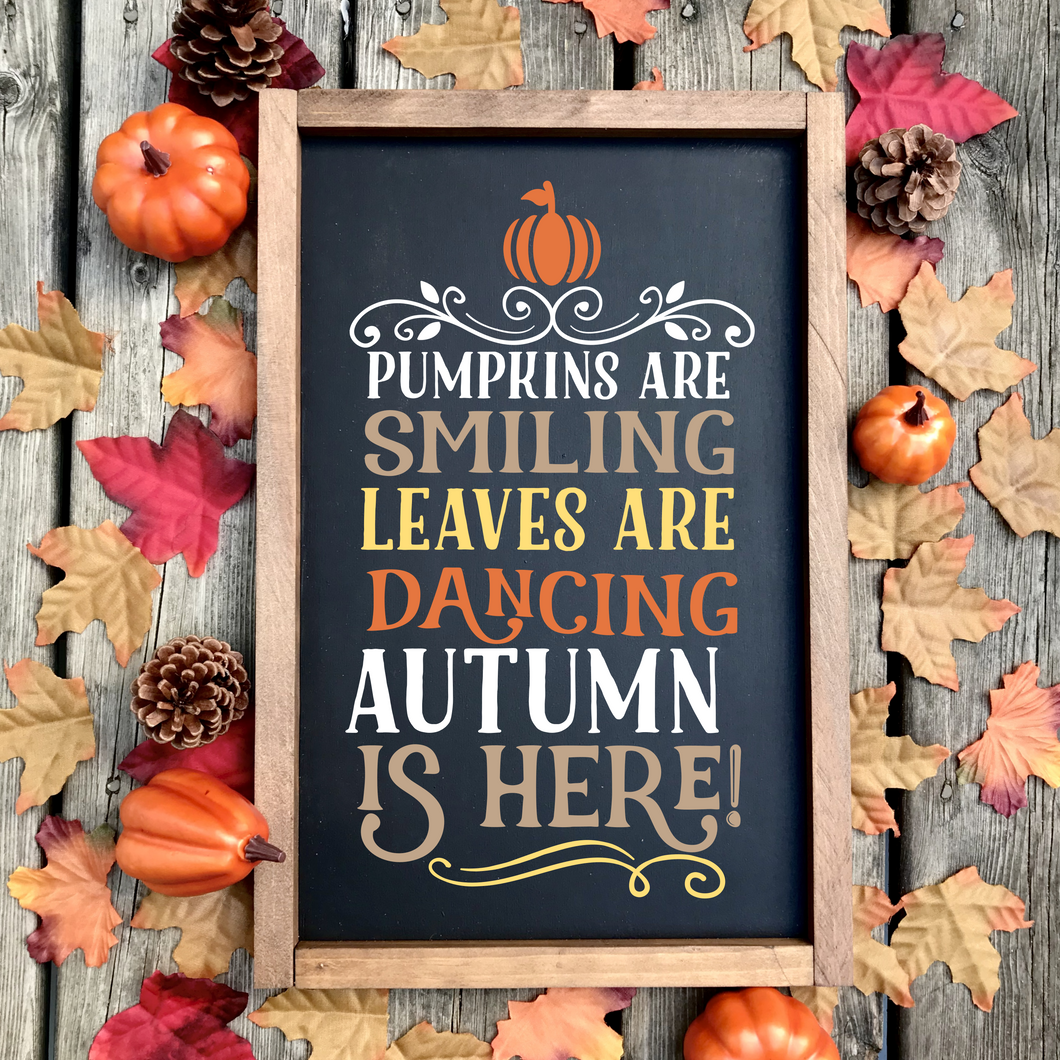 Pumpkins are Smiling - Framed Wood Sign