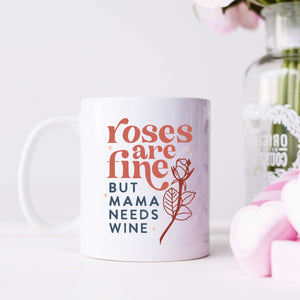 Funny Valentine's Mug wine for mom