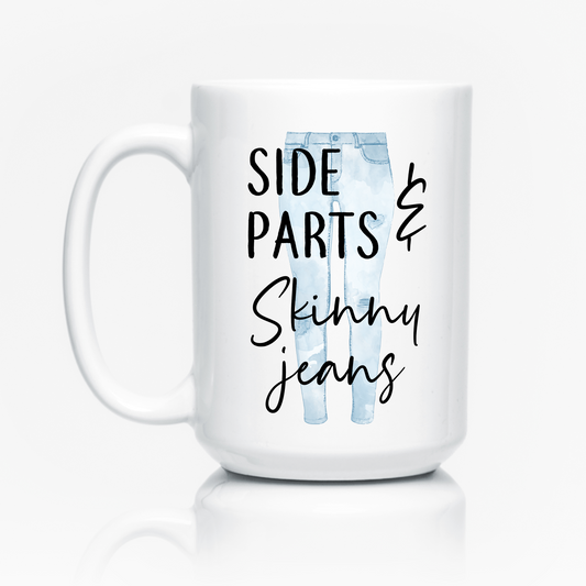 Side Parts & Skinny Jeans - Ceramic Mug