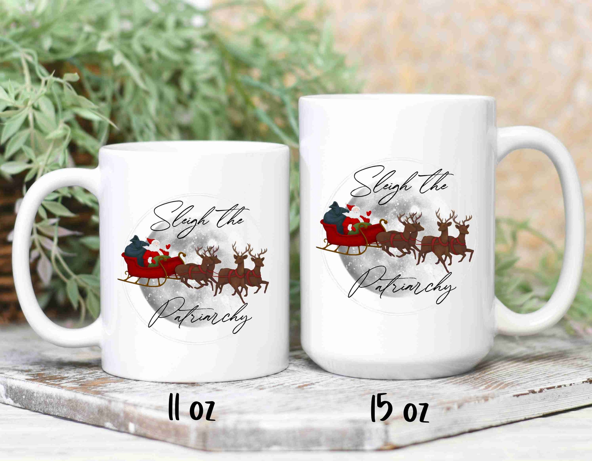 Sleigh the Patriarchy Christmas mugs in 2 sizes