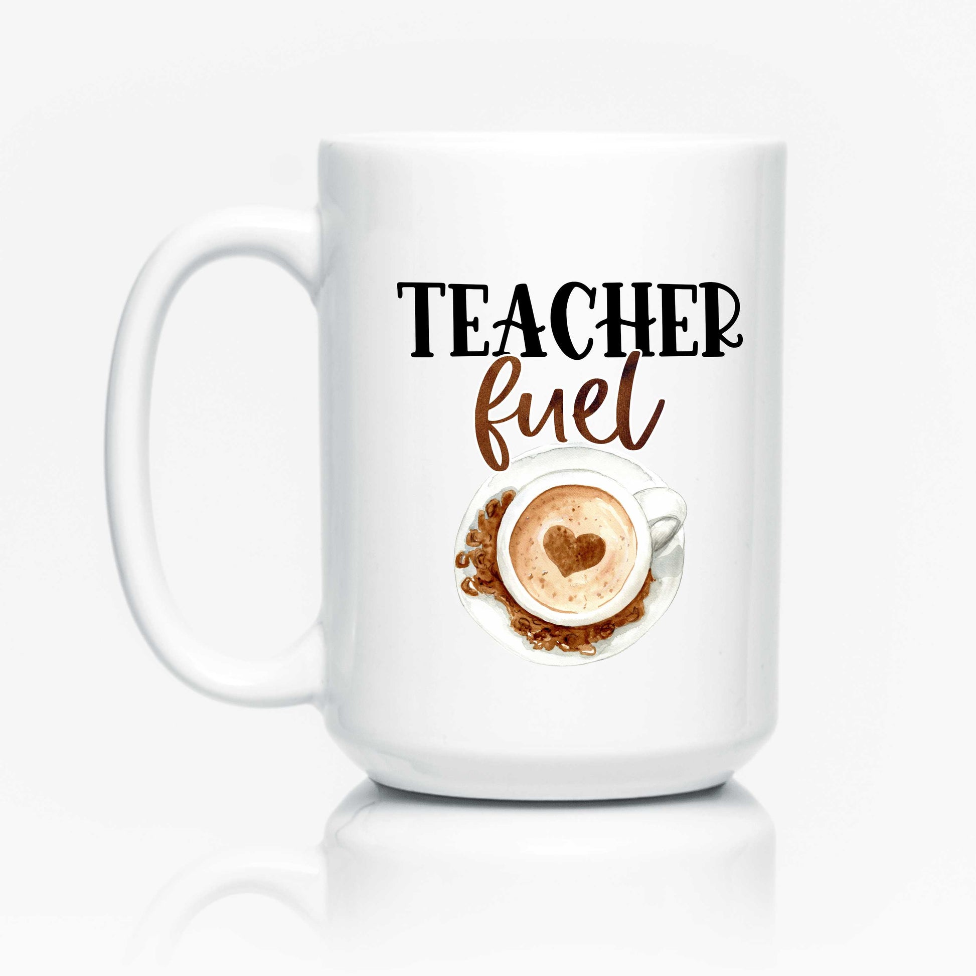 Teacher Fuel Coffee Mug