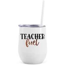 Load image into Gallery viewer, Teacher Fuel Wine Tumbler
