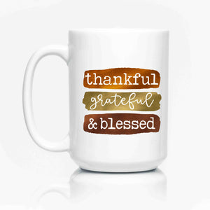 Thankful, grateful, & blessed mug