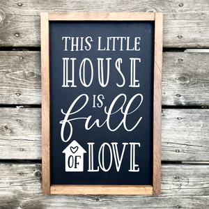 This Little House - Framed Wood Sign