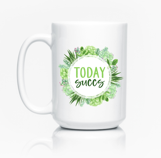 CLEARANCE Mugs - Today Succs
