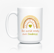 Load image into Gallery viewer, World Needs Kindness - Ceramic Mug
