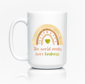 World Needs Kindness - Ceramic Mug