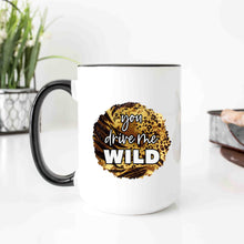 Load image into Gallery viewer, Valentine&#39;s Day Mug - You drive me wild
